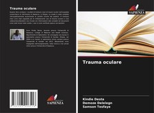 Trauma oculare kindie desta - trauma,