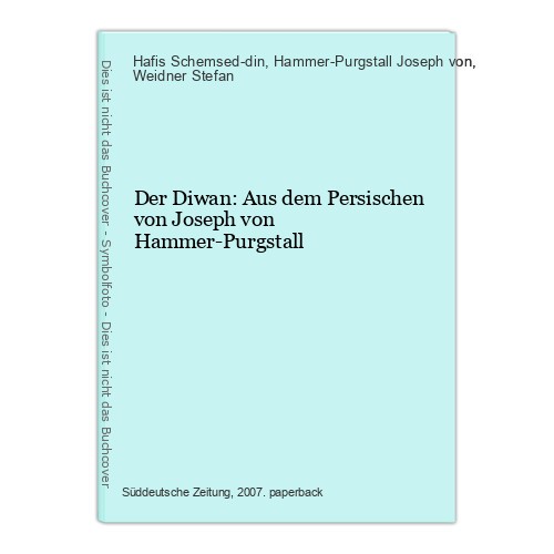 Der diwan aus dem persischen - der,