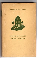 Wenn wir alle Engel wären