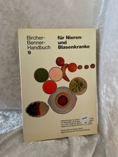 Bircher-Benner-Handbuch Band 9 - Für Nieren- und Blasenkranke