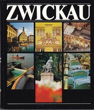 Zwickau - Bildband von Brockhaus, Chronik, Werdegang, Historie, 1981