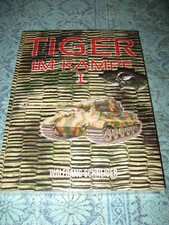TIGER IM KAMPF - Band I ! Buch