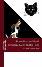 Schwarze Katze, Bunter Hund