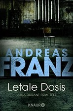 Andreas Franz Letale Dosis