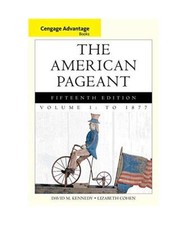 Cengage Advantage Books: The American Pageant, Volume 1: To 1877, Lizabeth (Harv