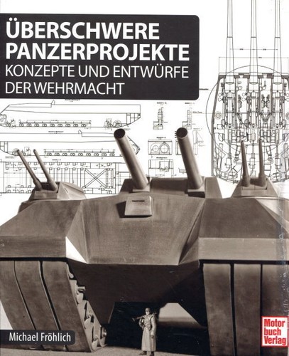 überschwere panzerprojekte - Überschwere,