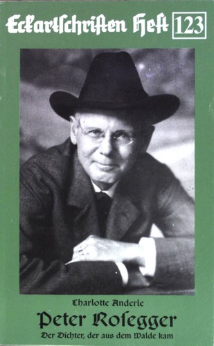 Peter rosegger der dichter - rosegger,