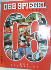 Der Spiegel Jahreschronik 2006 - Der Rückblick
