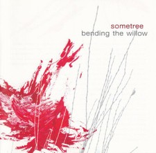 Sometree ‎– Bending The Willow / Play It Again Sam [PIAS] 2006 Neu