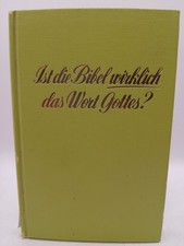Ist die Bibel wirklich das