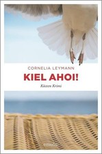 Kiel ahoi! Cornelia Leymann