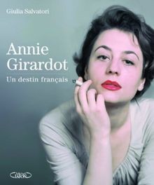 Annie girardot destin - annie, un