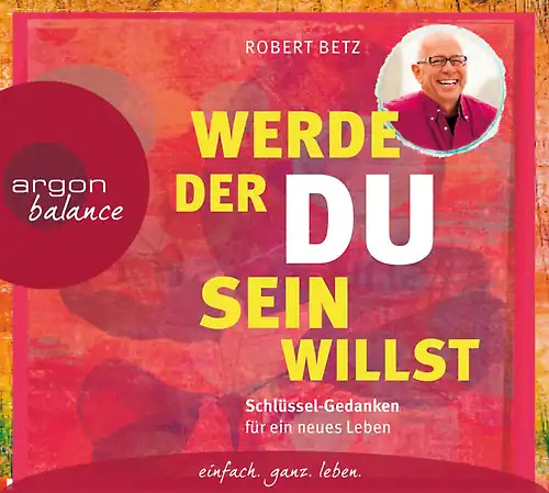 Werde der sein willst - werde,, du