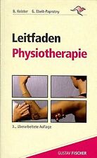 Leitfaden Physiotherapie. Befund, Techniken, Behandlung,... | Buch | Zustand gut