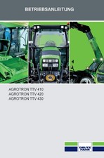 DEUTZ FAHR DF AGROTRON TTV 410 420 430 610 620 630  Bedienungsanleitung