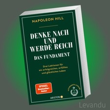 DENKE NACH UND WERDE REICH –