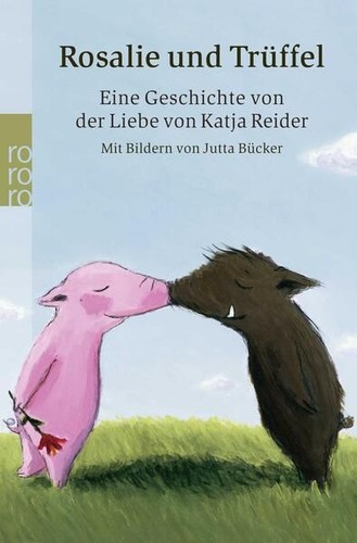 Rosalie und trüffel - und, trüffel: