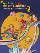 Spiel und Spaß mit der Blockflöte. Schülerheft 2 | Hans-Martin Linde (u. a.)