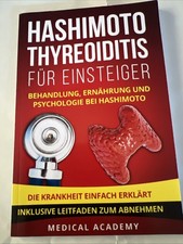 Hashimoto Thyreoiditis für Einsteiger: Behandlung, Ernährung..( K1 )