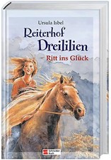 Reiterhof Dreililien. Ritt ins Glück