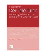Der Tele-Tutor: Betreuung
