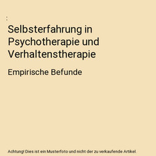 Selbsterfahrung in Psychotherapie und Verhaltenstherapie: Empirische Befunde