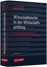 Wirtschaftsrecht in der Wirtschaftsprüfung: Zivilrecht, Gesellschaftsrecht, Euro