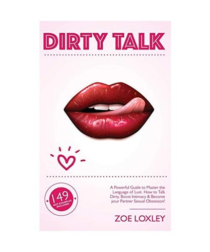 Dirty talk powerful - dirty, guide