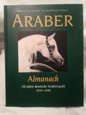 ARABER Almanach - 50 Jahre deutsche Araberzucht 1949 - 1999 RAR selten