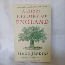 A Short History of England Simon Jenkins Taschenbuch 320 S. Englisch 2018