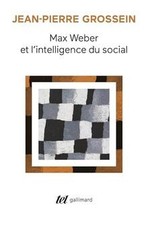Max Weber et lintelligence du