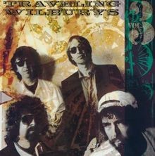 Traveling wilburys vol - traveling,