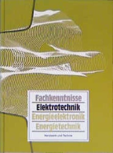 Fachkenntnisse elektrotechnik - fachkenntnisse,