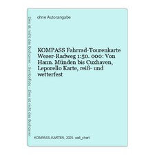 KOMPASS Fahrrad-Tourenkarte Weser-Radweg 1:50.000: Von Hann. Münden bis Cuxhaven