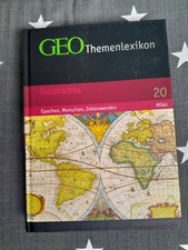 GEO Themenlexikon, Band 20 Atlas zur Geschichte Epochen, Menschen, Zeitenwenden