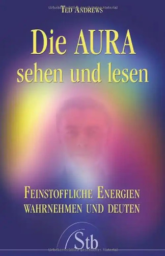 Die aura sehen - sehen, und