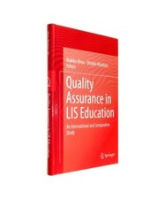 Quality Assurance in LIS Education: An International and Comparative Study