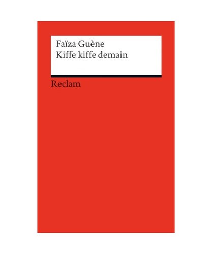 Kiffe demain - ,, guène