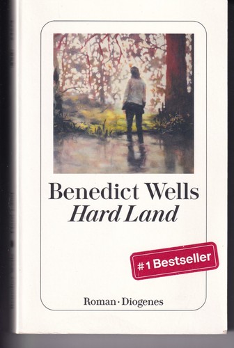 Benedict wells hard land roman - benedict,