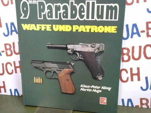 Parabellum waffe und - 9,