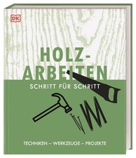 Holzarbeiten Schritt für