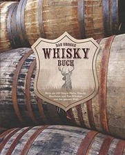 Das große Whisky Buch: Mehr als 200 Single Malts, B... | Buch | Zustand sehr gut