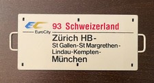 Zuglaufschild EC 93 Schweizerland Deutsche Bahn Eisenbahn original