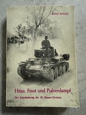 Geschichte 20. Panzerdivision von Rolf Hinze "Hitze, Frost und Pulverdampf"