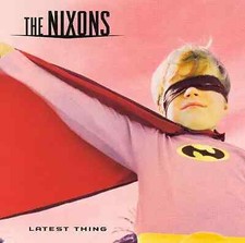 CD The Nixons Latest Thing Koch Records
