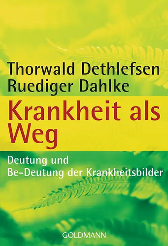 Krankheit als weg - als,