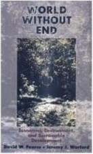 World Without End : Economics, Environment, and Sustainable Devel