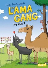 Die Lama-Gang. Mit Herz &