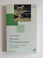 Kreative Bewegungsspiele (von Renate Zimmer)