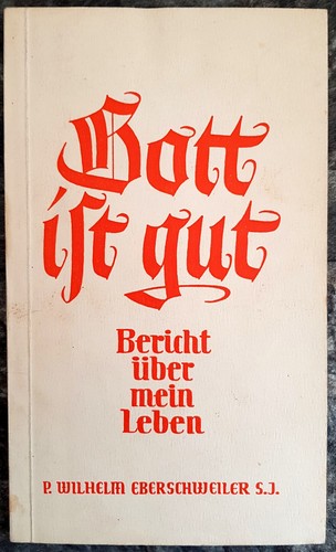 Gott ist gut eberschweiler - gott,